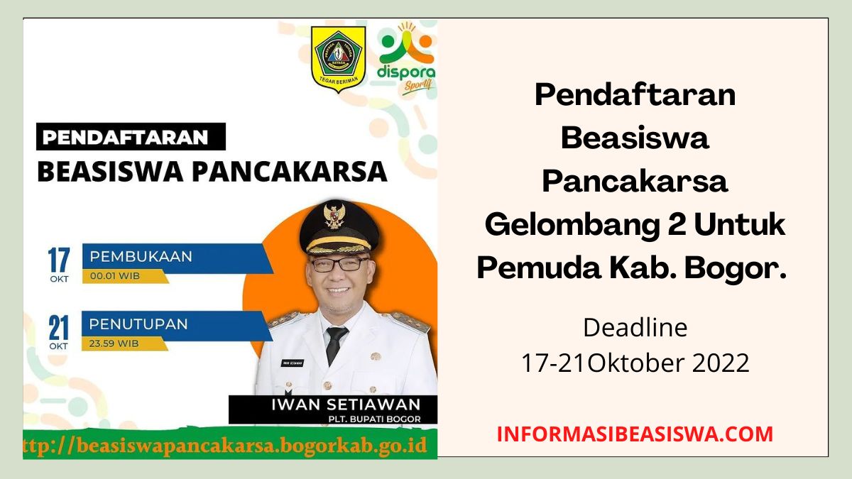 Pendaftaran Beasiswa Pancakarsa Gelombang 2 Untuk Pemuda Kab. Bogor.