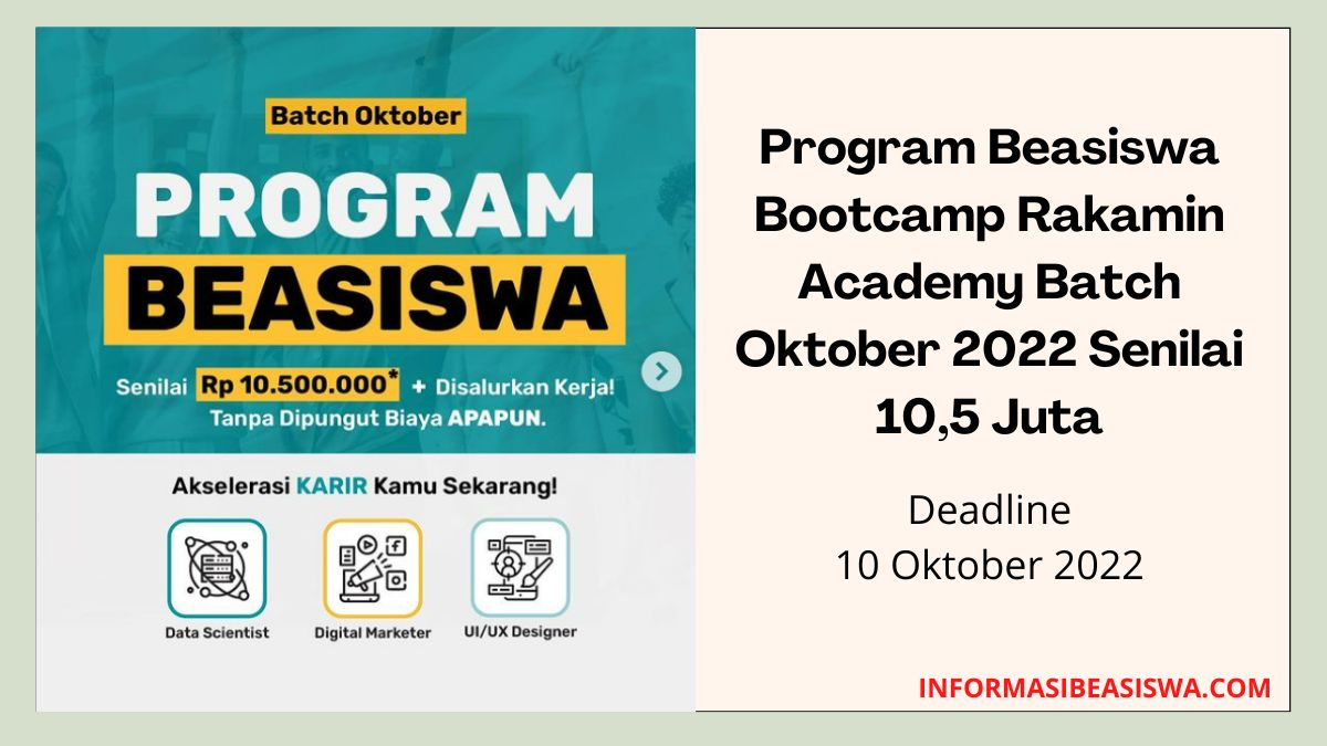 Program Beasiswa Bootcamp Rakamin Academy Batch Oktober 2022 Senilai 10,5 Juta