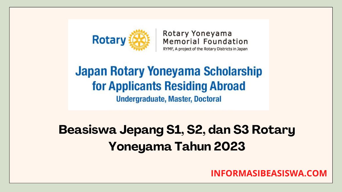 Beasiswa Jepang S1, S2, dan S3 Rotary Yoneyama Tahun 2023