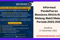 Informasi Pendaftaran Beasiswa Aktivis Kota Malang (Bakti Malang) Periode 2023/2024